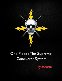 One Piece : The Supreme Conqueror System ( Fanfiction )