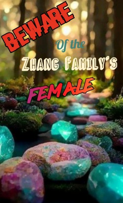 Beware of the Zhang family’s Female
