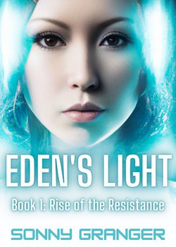 Eden’s Light: Rise of the Resistance: Turn-based LitRPG Saga