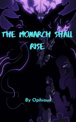 The Monarch Shall Rise