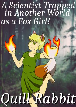 Arcanology: A Scientist Trapped in a Magical World as a Fox Girl!