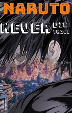 Naruto: Never Die Twice