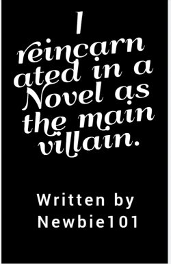 I reincarnated in a Novel as the main villain.