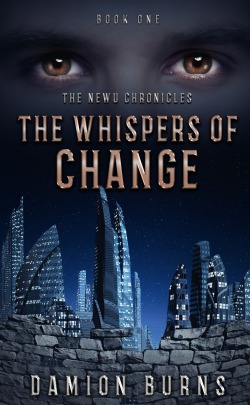 The NewU Chronicles – Book 1 – The Whispers of Change