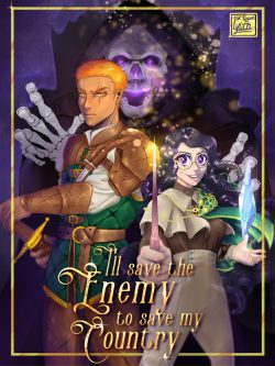 I’ll Save The Enemy to Save My Country! Scribble Hub