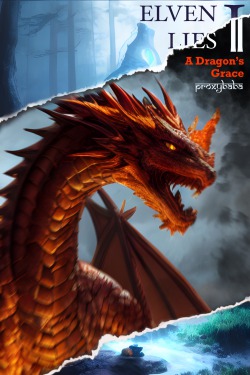 Elven Lies III : A Dragon’s Grace [A High Fantasy Action Series]
