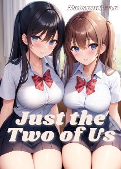 Just the Two of Us