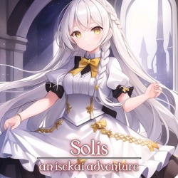 Solis, an isekai adventure