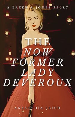 The Now Former Lady Deveroux