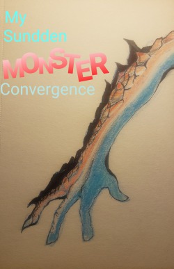 My Sudden Monster Convergence