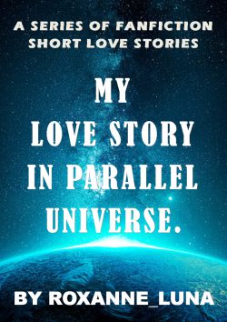 My love story in parallel universe