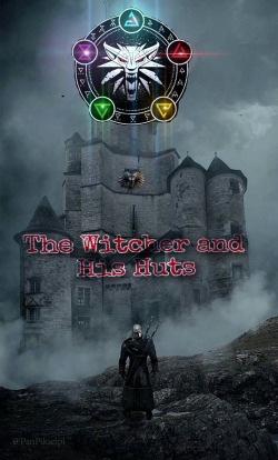 The Witcher and His Huts