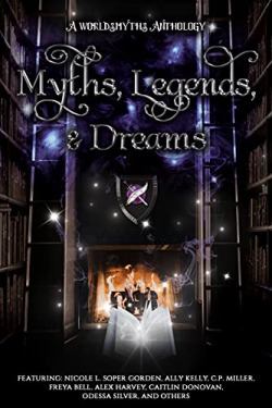 Myths, Legends, & Dreams