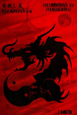 Dragon X Hunter: Ryu Koroshiya