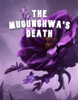 The Mugunghwa’s Death