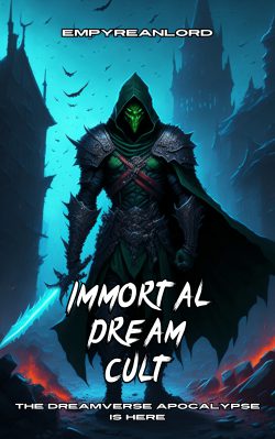 Immortal Dream Cult – [Slow-burn Progression Cult-building LitRPG]