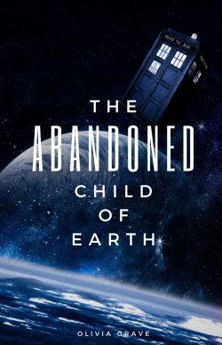 Doctor Who: The Abandoned Child of Earth