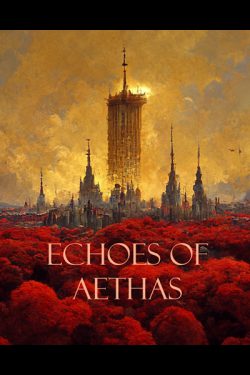 Echoes of Aethas