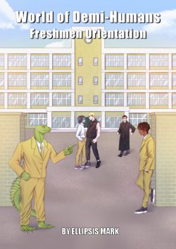 (Audiobook Available on YouTube) World of Demi-Humans: Freshmen Orientation