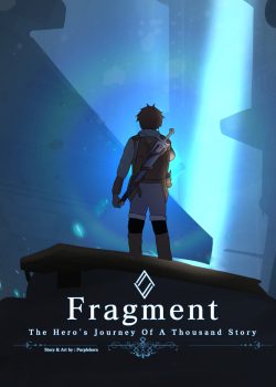 Fragment – The hero’s journey of a thousand story
