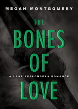 The Bones of Love