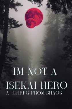I’m not a Isekai Hero