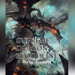 Supreme Dragon Bloodline | Scribble Hub