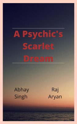 A Psychic’s Scarlet Dream