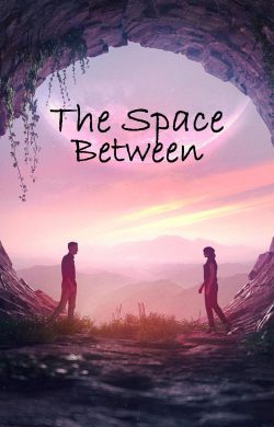 The Space Between (Short Story)