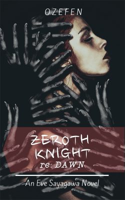 Zeroth Knight re: Dawn