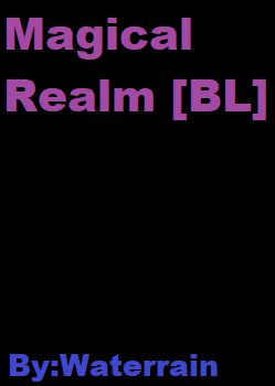 Magical Realm [BL]
