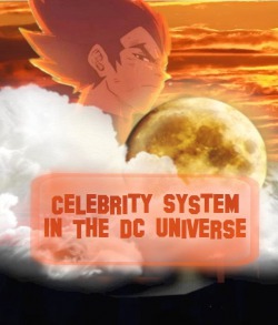 Celebrity System In The DC Universe