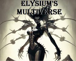 Elysium’s Multiverse