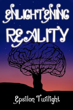 Enlightening Reality – Cultivating Saga Book 3