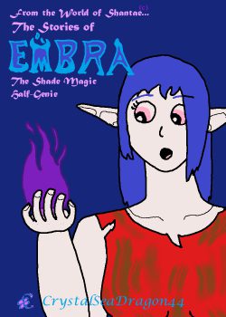 Stories of Embra, the Shade Magic Half-Genie (Shantae Fanfiction)
