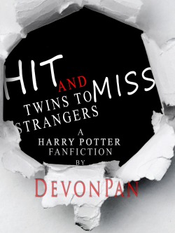 Hit and Miss – Twins to Strangers