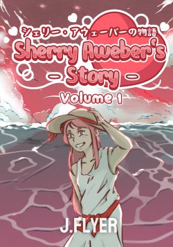 Sherry Aweber’s Story™: Volume 1