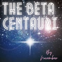 [HIATUS] The Beta Centauri