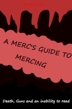 A Merc’s Guide to Mercing
