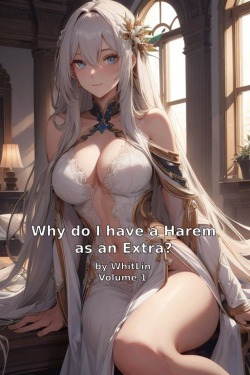 Why do I have a Harem as an Extra?