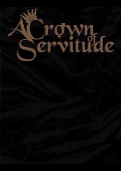 A Crown of Servitude
