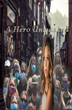 A Hero Unmasked