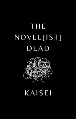 The Novel[ist] Dead