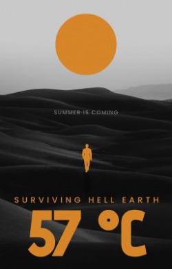 57 °C: Surviving Hell Earth