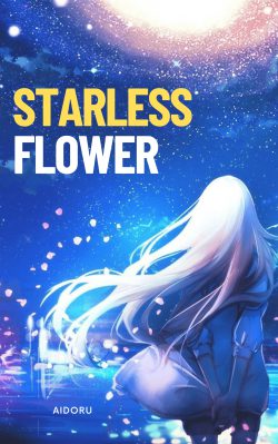 Starless Flower
