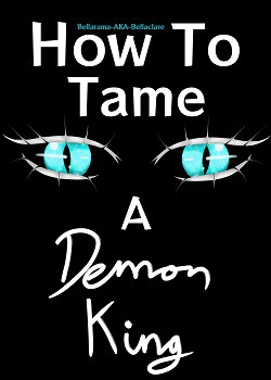 How to Tame a Demon King [Quick-Transmigration] (R-18)
