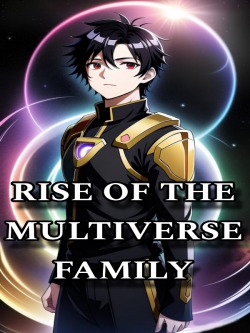 Rise of The Multiverse Family