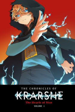 The Chronicles of Krarshe: The Hearts of Men, Volume 1