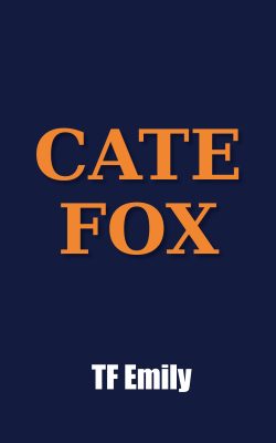 Cate Fox (The Series)
