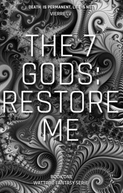 The 7 Gods: Restore Me